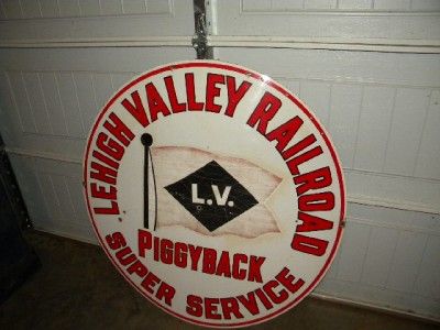 RR LEHIGH VALLEY RAILROAD Porcelain Piggyback Super Service SIGN 