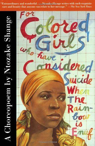 For Colored Girls Who Have Considered Suicide Book  Nt  